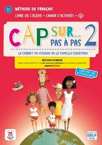 CAP SUR... PAS A PAS 2 ED. HYBRIDE LIVRE + CAHIER