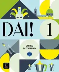 DAI! 1 - LIBRO DELLO STUDENTE + ESERCIZI