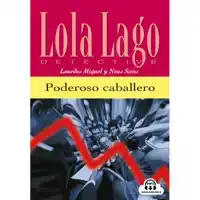 LOLA LAGO - PODEROSO CABALLERO