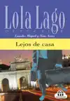 LOLA LAGO - LEJOS DE CASA