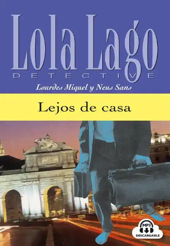 LOLA LAGO - LEJOS DE CASA