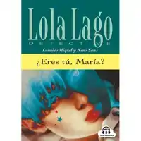 LOLA LAGO - ?ERES TU, MARIA?