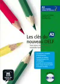 LES CLES DU NOUVEAU DELF A2