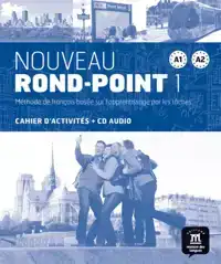 NOUVEAU ROND-POINT 1 - CAHIER D'ACTIVITES