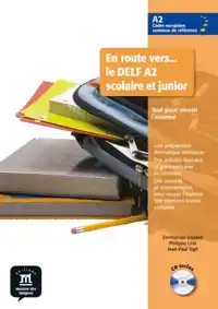 EN ROUTE VERS - LE DELF A2 SCOLAIRE ET JUNIOR - LIVRE DE L'E