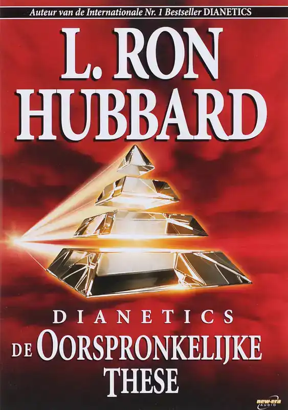 DIANETICS DE OORSPRONKELIJKE THESE