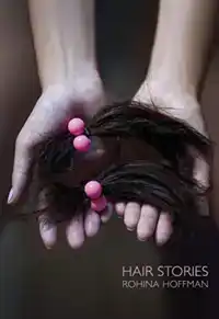 ROHINA HOFFMAN: HAIR STORIES