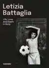 LETIZIA BATTAGLIA (BILINGUAL EDITION)