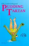 PUDDING TARZAN