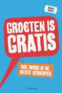 GROETEN IS GRATIS