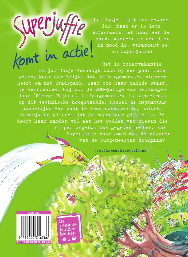 SUPERJUFFIE KOMT IN ACTIE!