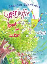 SUPERJUFFIE KOMT IN ACTIE!