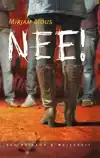 NEE!