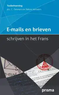 E-MAILS EN BRIEVEN SCHRIJVEN IN HET FRANS