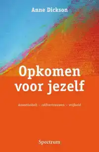 OPKOMEN VOOR JEZELF