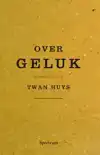 OVER GELUK