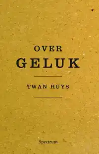 OVER GELUK