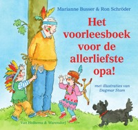 HET VOORLEESBOEK VOOR DE ALLERLIEFSTE OPA!