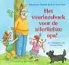 HET VOORLEESBOEK VOOR DE ALLERLIEFSTE OPA!