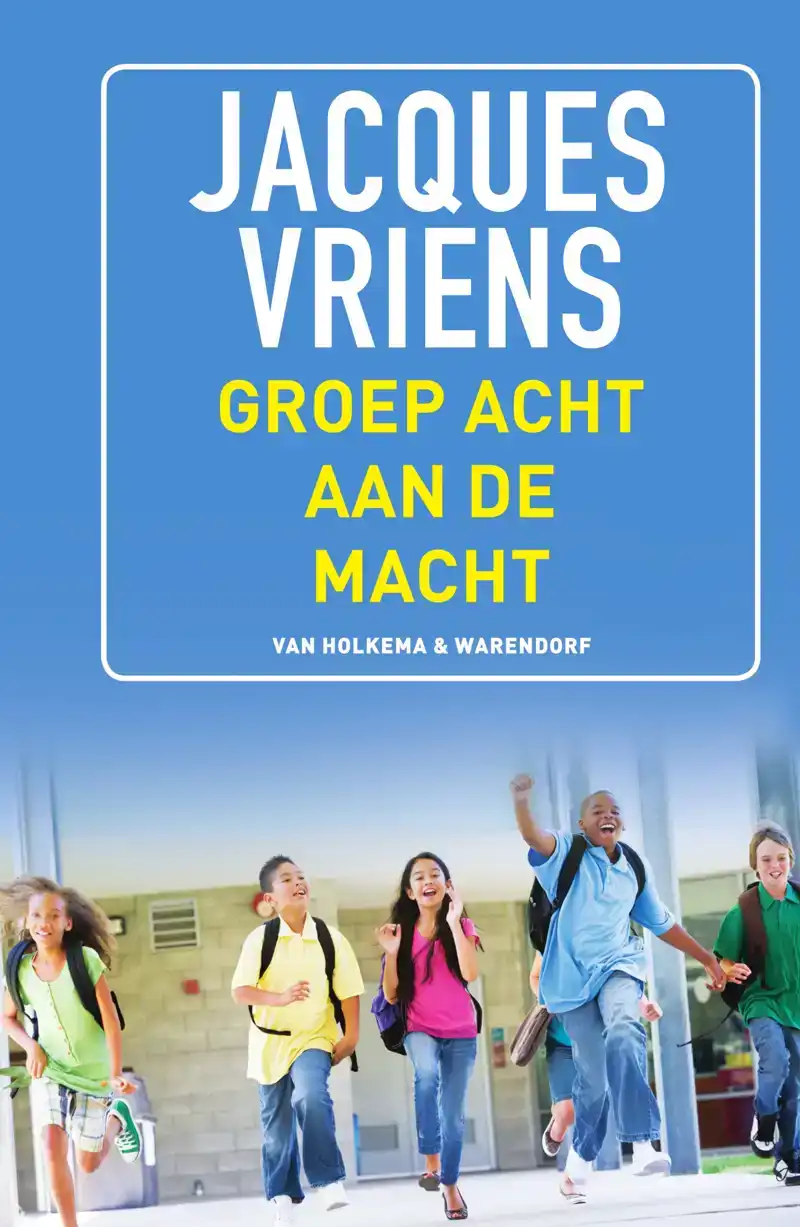 GROEP 8 AAN DE MACHT