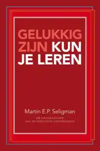 GELUKKIG ZIJN KUN JE LEREN