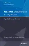 ITALIAANSE UITDRUKKINGEN EN ZEGSWIJZEN