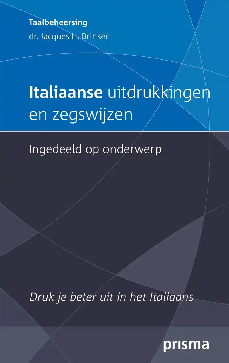 ITALIAANSE UITDRUKKINGEN EN ZEGSWIJZEN