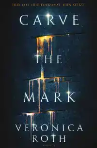 CARVE THE MARK