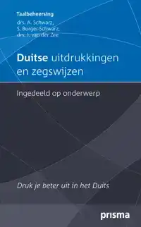 DUITSE UITDRUKKINGEN EN ZEGSWIJZEN INGEDEELD OP ONDERWERP