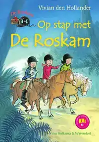 OP STAP MET DE ROSKAM