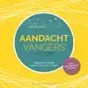 AANDACHTVANGERS