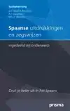 SPAANSE UITDRUKKINGEN EN ZEGSWIJZEN INGEDEELD OP ONDERWERP