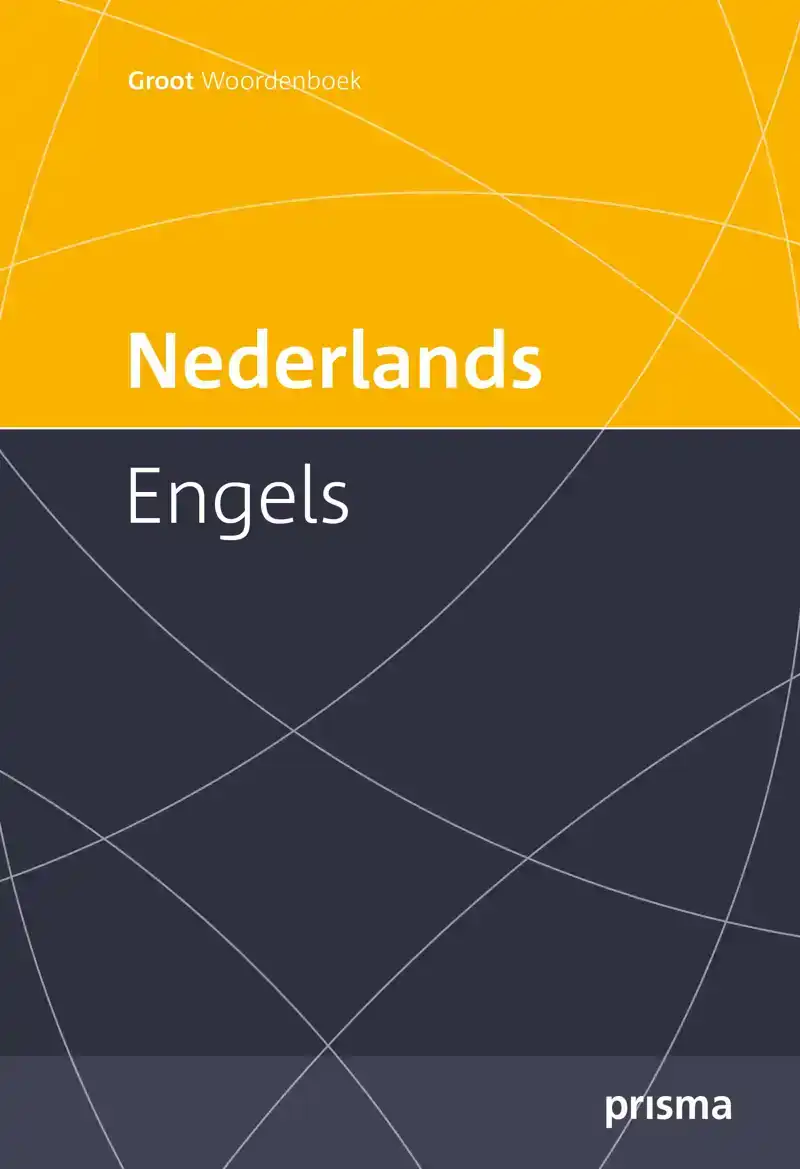 PRISMA GROOT WOORDENBOEK NEDERLANDS-ENGELS