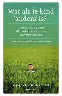 WAT ALS JE KIND 'ANDERS' IS?