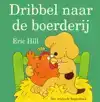 DRIBBEL NAAR DE BOERDERIJ
