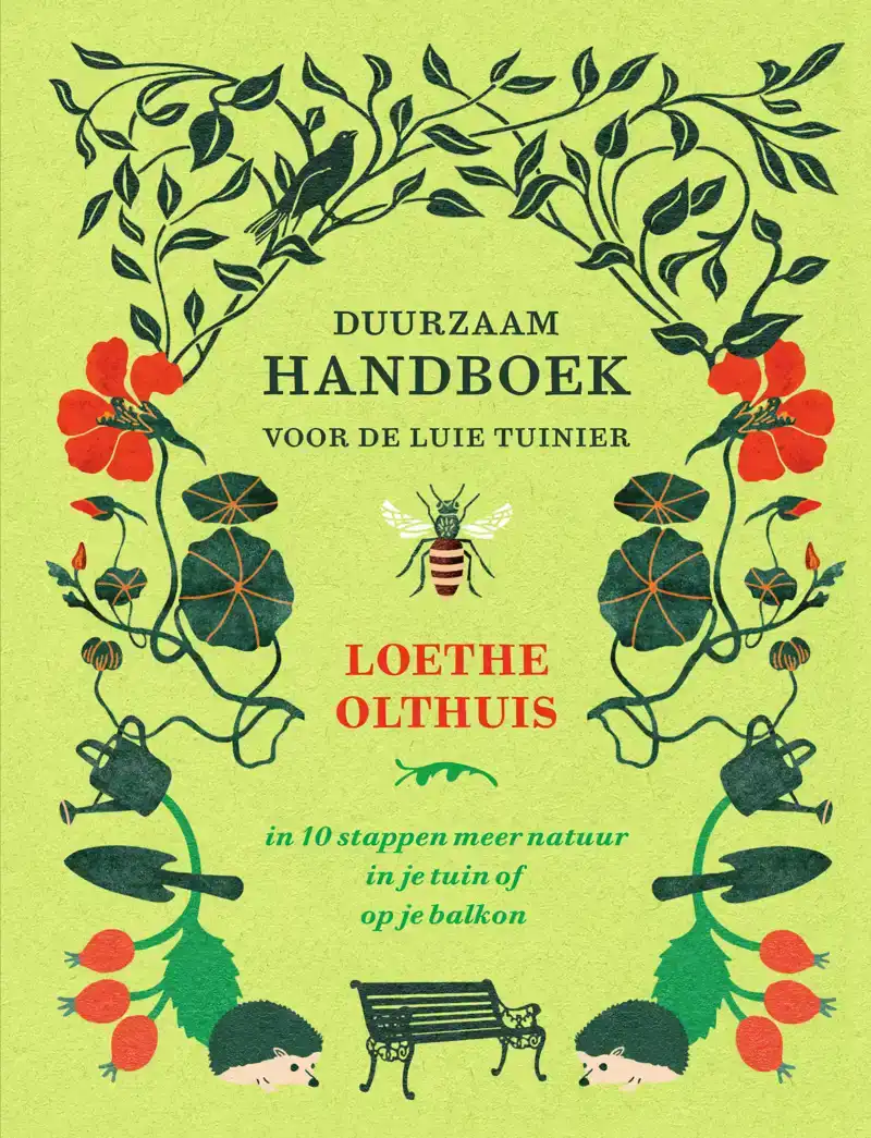 DUURZAAM HANDBOEK VOOR DE LUIE TUINIER