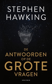 DE ANTWOORDEN OP DE GROTE VRAGEN