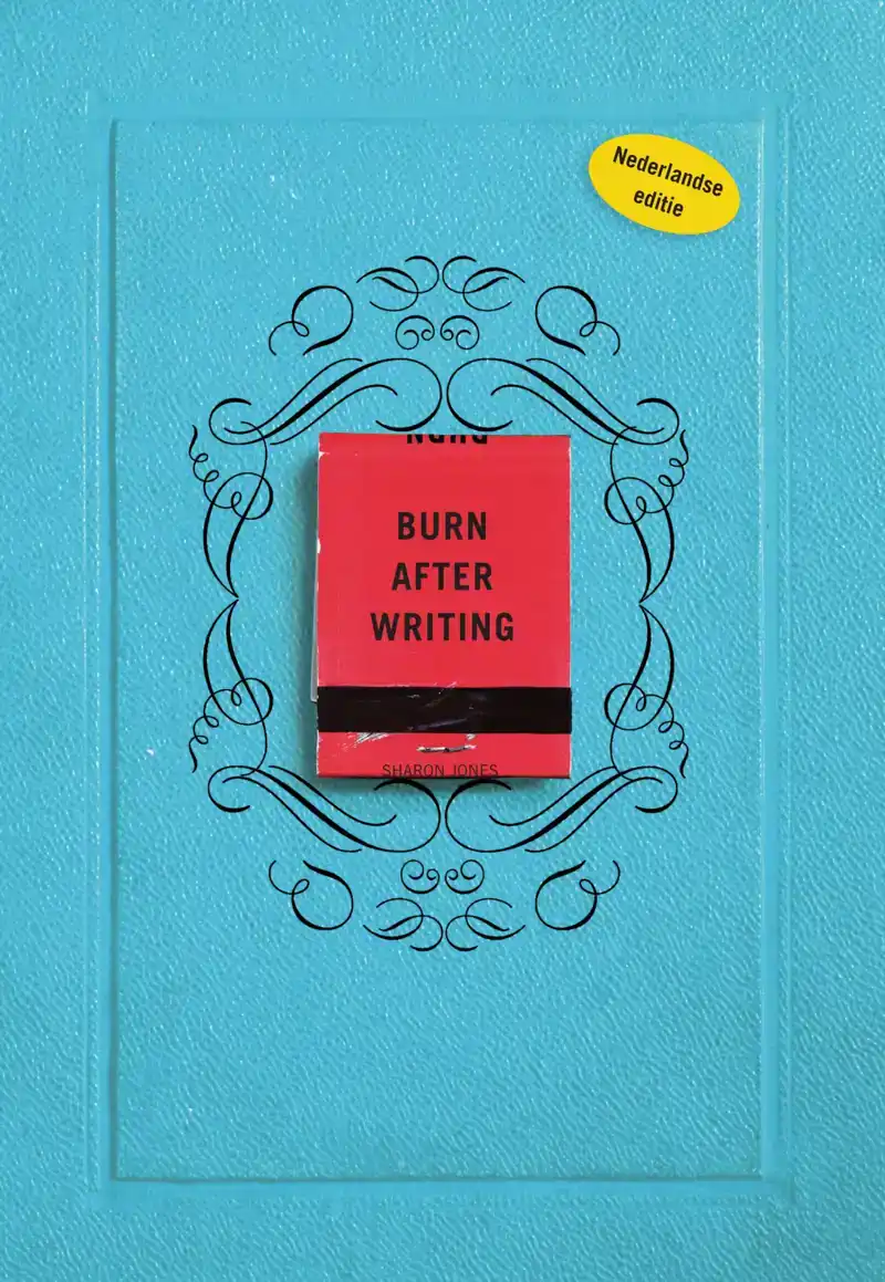 BURN AFTER WRITING