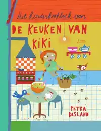 HET KINDERKOOKBOEK VAN DE KEUKEN VAN KIKI