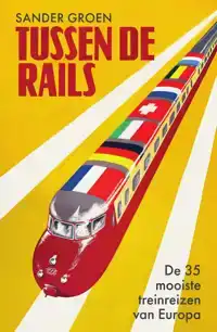 TUSSEN DE RAILS