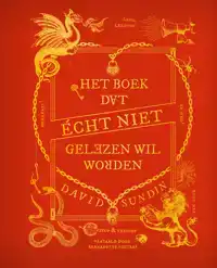 HET BOEK DAT ECHT NIET GELEZEN WIL WORDEN