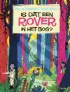 IS DAT EEN ROVER IN HET BOS?