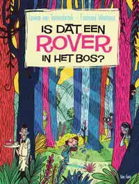 IS DAT EEN ROVER IN HET BOS?