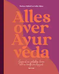 ALLES OVER AYURVEDA