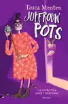 JUFFROUW POTS
