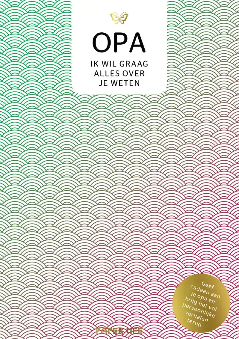 OPA, IK WIL GRAAG ALLES OVER JE WETEN