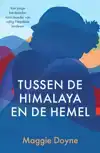 TUSSEN DE HIMALAYA EN DE HEMEL