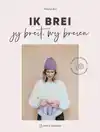 IK BREI, JIJ BREIT, WIJ BREIEN