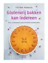 GLUTENVRIJ BAKKEN KAN IEDEREEN