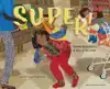 SUPER!
